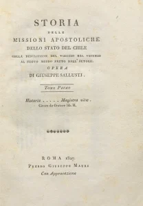 Storia delle missioni apostoliche dello stato del Chile : colla descrizione del viaggio dal Vecchio al Nuovo mondo fatto dall'autore