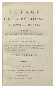 Voyage de la Pérouse autour du Monde - 1785-1788 and Altas du Voyage de la Pérouse